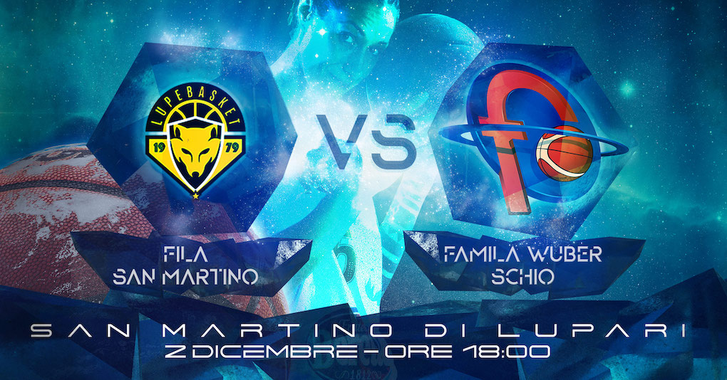 Domenica alle 18.00 Famila Wuber Schio sul campo del Fila San Martino.