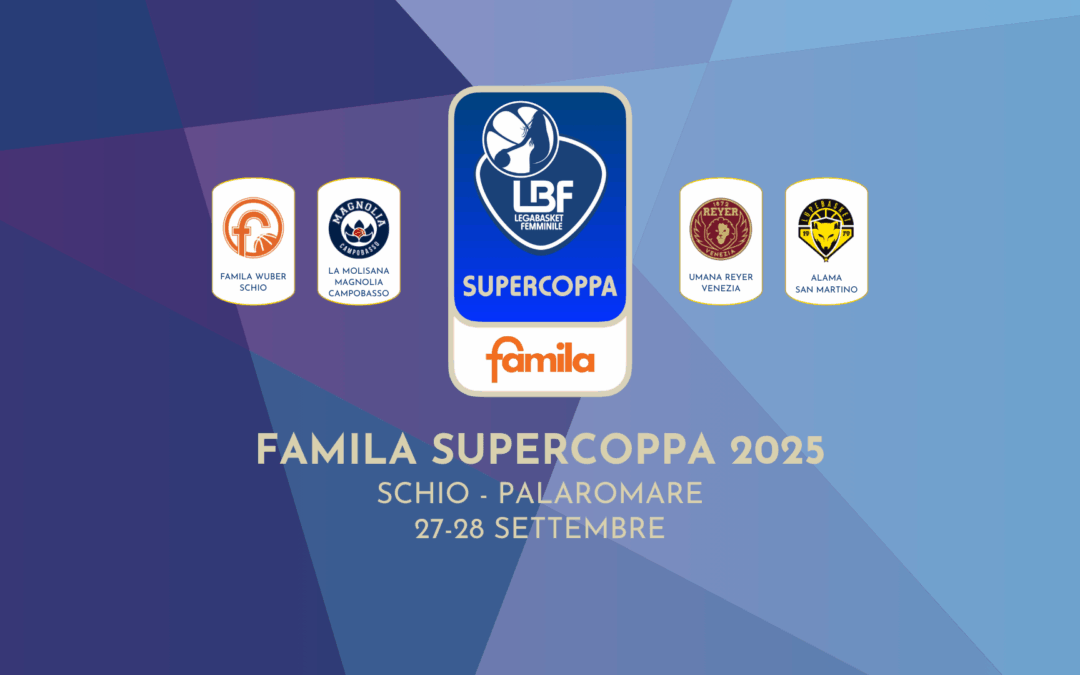 Il 27-28 settembre si gioca a schio la supercoppa