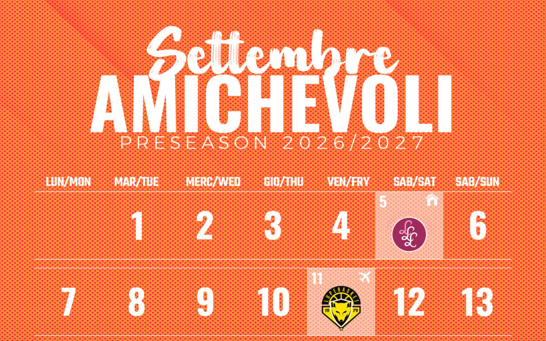 Sette amichevoli per arrivare pronti: il calendario di settembre del Famila Basket